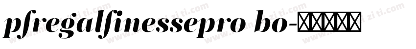 pfregalfinessepro bo字体转换